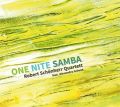 CD-Cover Robert Schönherr Quartett feat. Alexandra Schenk / One Nite Samba